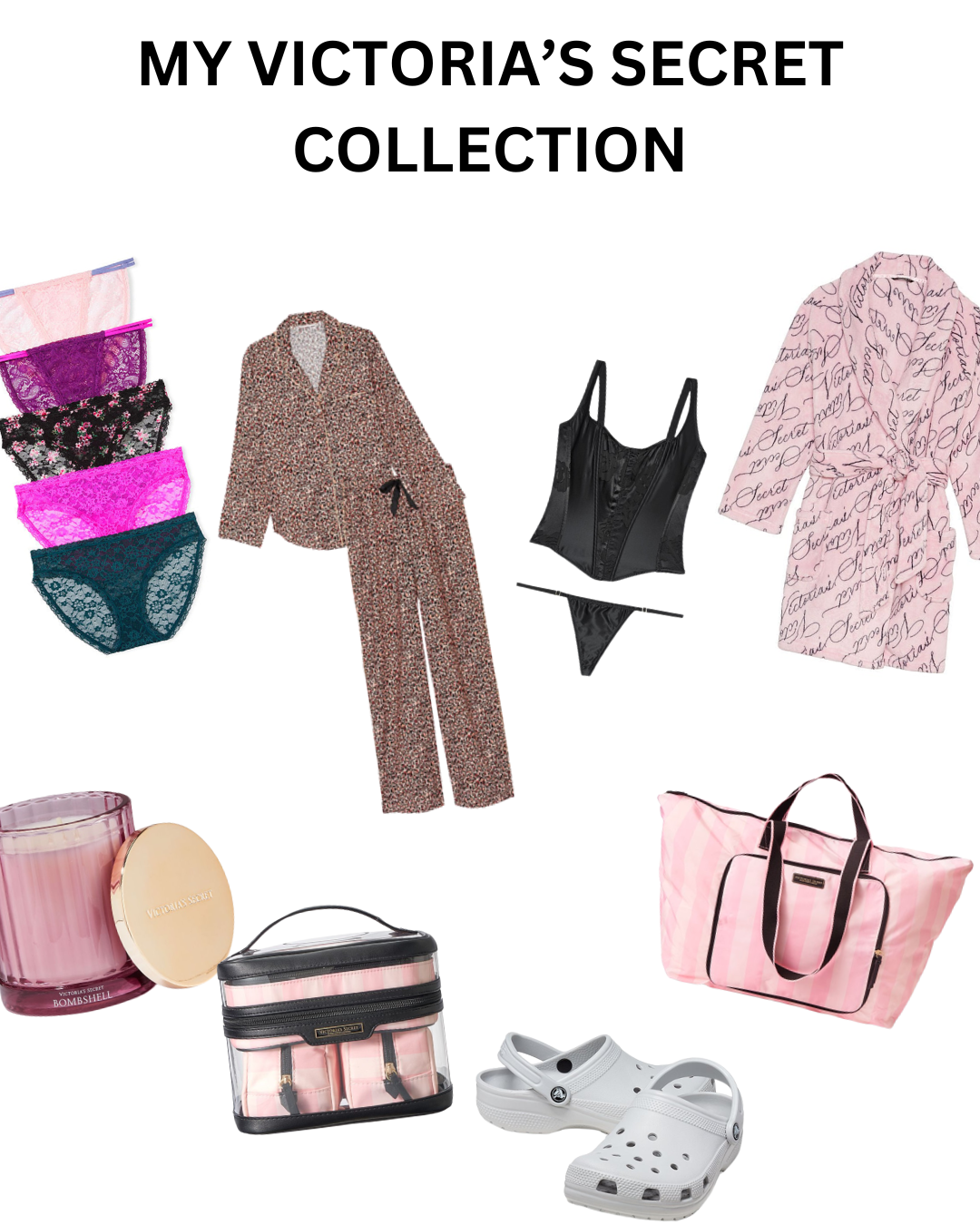 Intimate Luxury: My Victoria’s Secret Collection